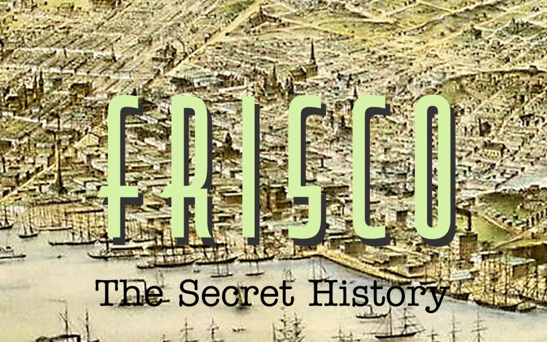 Episode 1: Vice Defined San Francisco’s DNA At Its Inception
